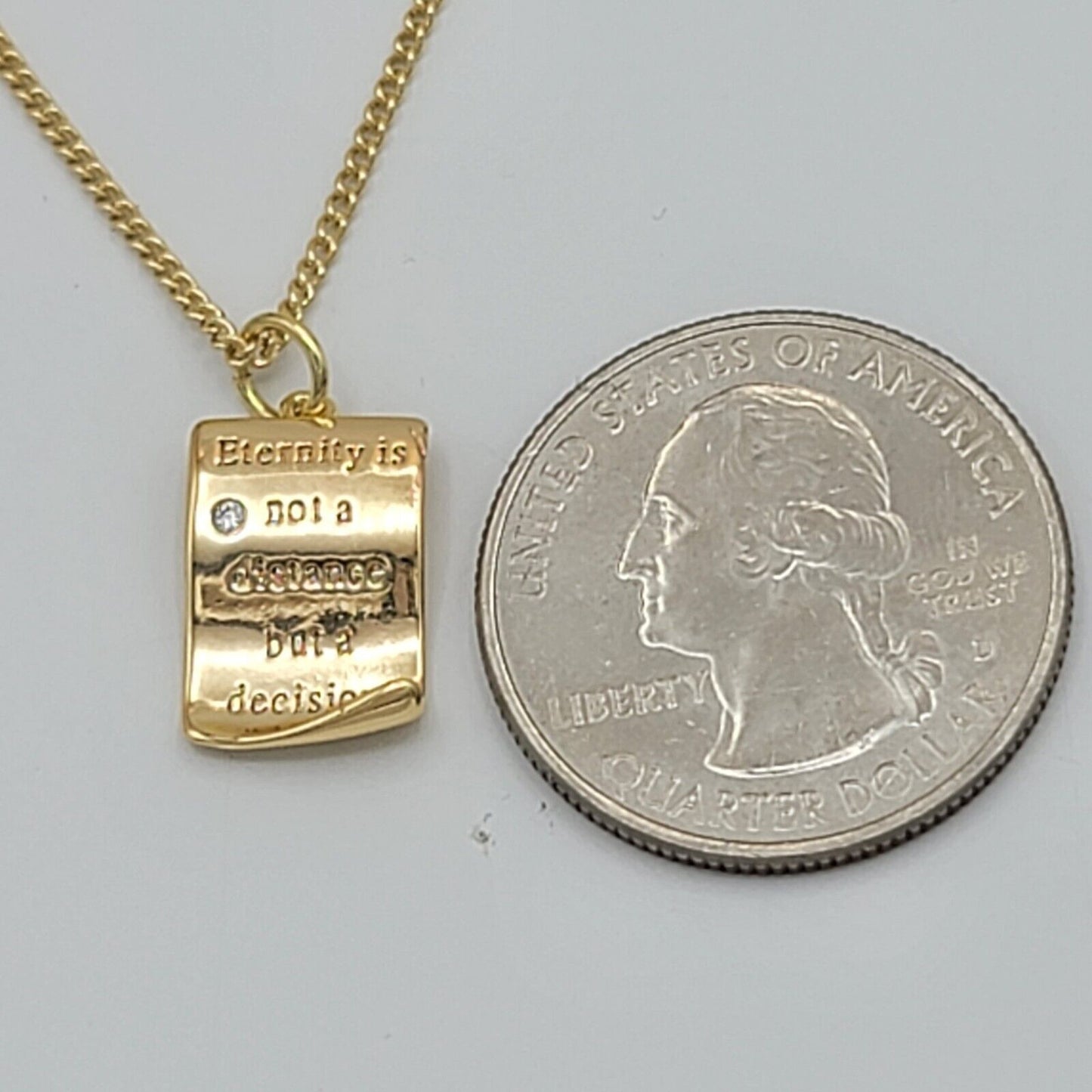Necklaces - 14K Gold Plated. "Eternity is not a distance but a decision" Scroll Pendant & Chain.