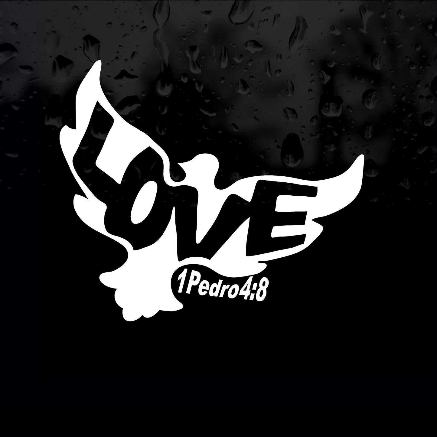 Decals - Religious - Dove. Love. 1 Pedro 4:8.