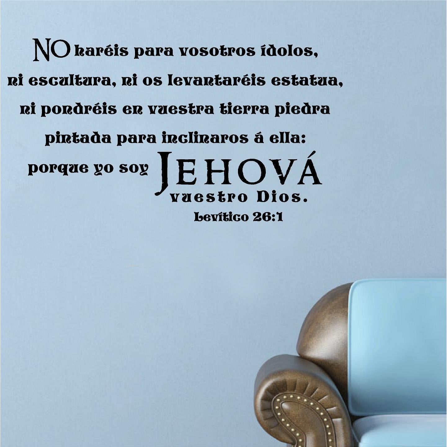 Vinilos Decorativos. Versículo de la biblia: Levítico 26:1