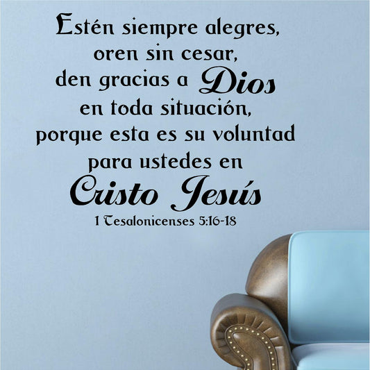 Vinilos Decorativos.  Versículo de la biblia: 1 Tesalonicenses 5:16