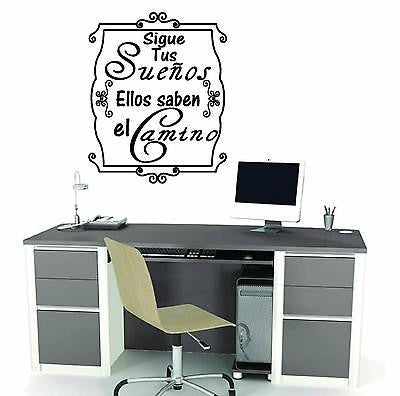 Spanish Wall Decals. Wall Decal. Vinilo Decorativo. Sigue tus sueños. 22"H