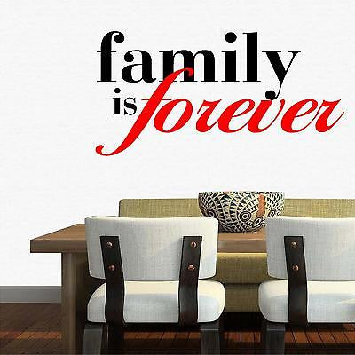 Stickers. Vinyl Wall Decal. Inspirational Decal. Quotes. Family is Forever. 22" W x 11"H.