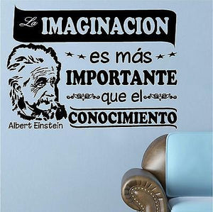 Spanish Wall Decals. Albert Einstein: La Imaginación es más importante...