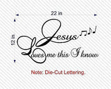 Christian Home Decor. Wall Decal.  Jesus Loves me this I know. Music Notes.