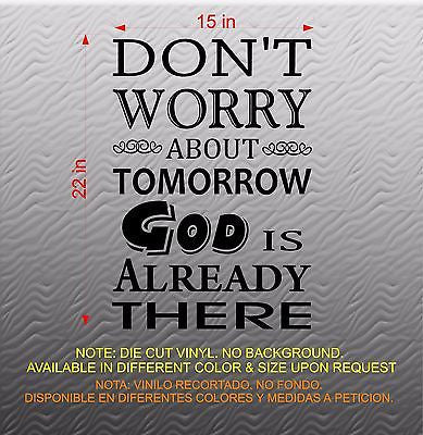 Stickers. Vinyl Wall Decal. Inspiration. Don't worry about tomorrow God is already there
