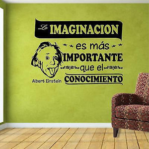 Spanish Wall Decals. Wall Decal. Quotes Decals. Albert Einstein: La Imaginación es más importante..
