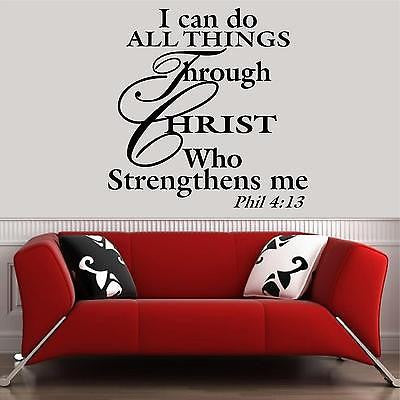 Christian Home Decor. Wall Decal. Bible Scripture:   Phil 4: I Can Do All Through Christ…