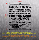 Christian Home Decor. Wall Decal. Bible Scripture:  Joshua 1:9