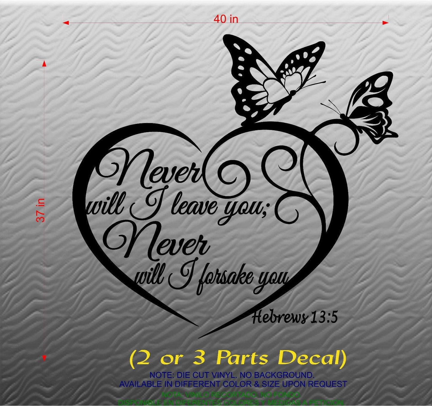 Stickers. Vinyl Wall Decal. Bible Scripture: Hebrews 13:5