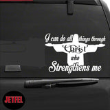 Decal - Religious - Philippians 4:13 I can do all things through Christ who strengthens me.