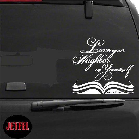 Decals - Religious - Love Your Neighbor as Yourself. Sticker