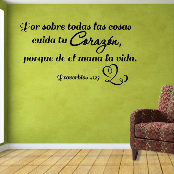 Spanish Wall Decals.  Vinilos Decorativos.  Versiculo de la biblia: Proverbios 4:23