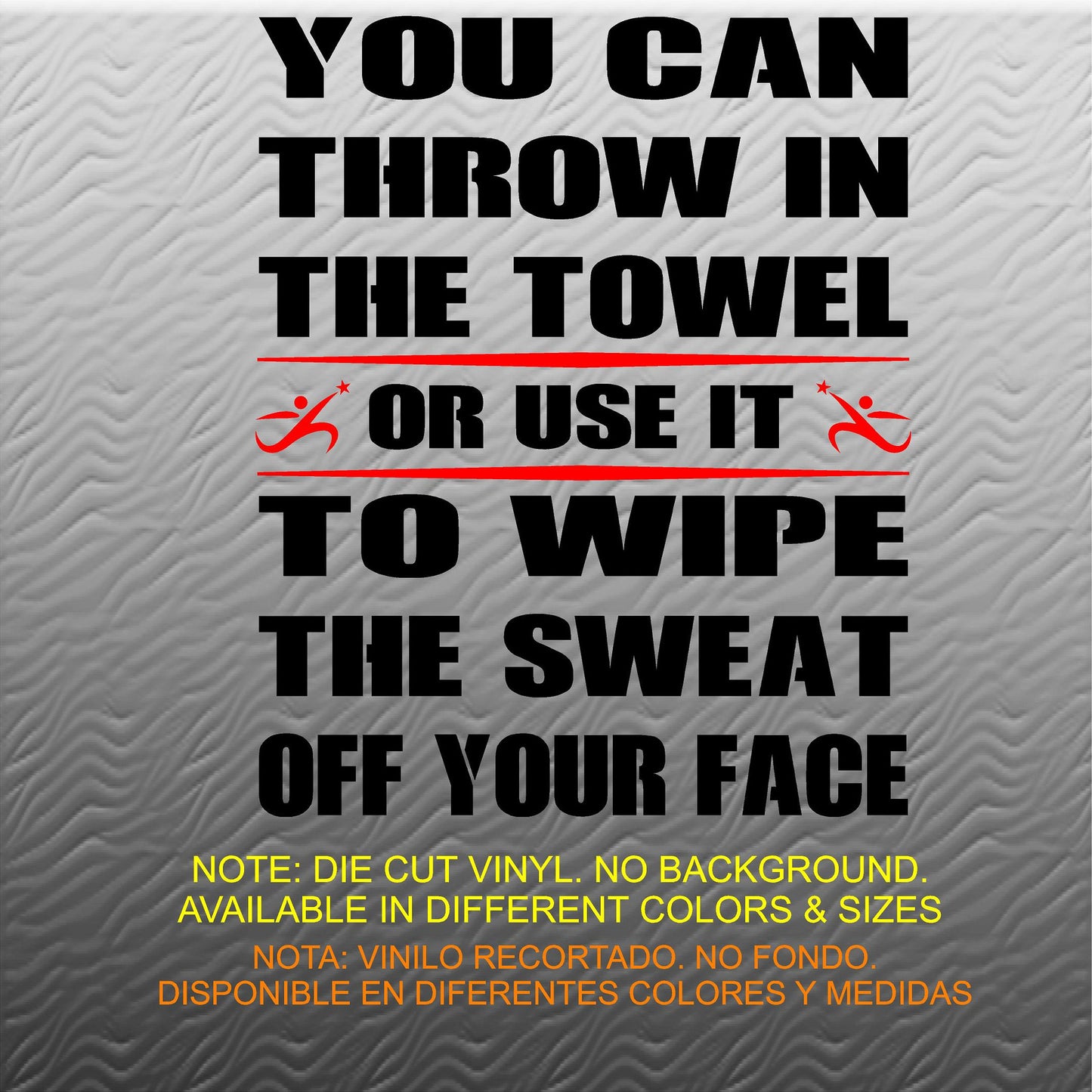 Stickers. Vinyl Wall Decal. Fitness. Gym. Exercise: You can throw in the towel or use it to wipe the sweat...