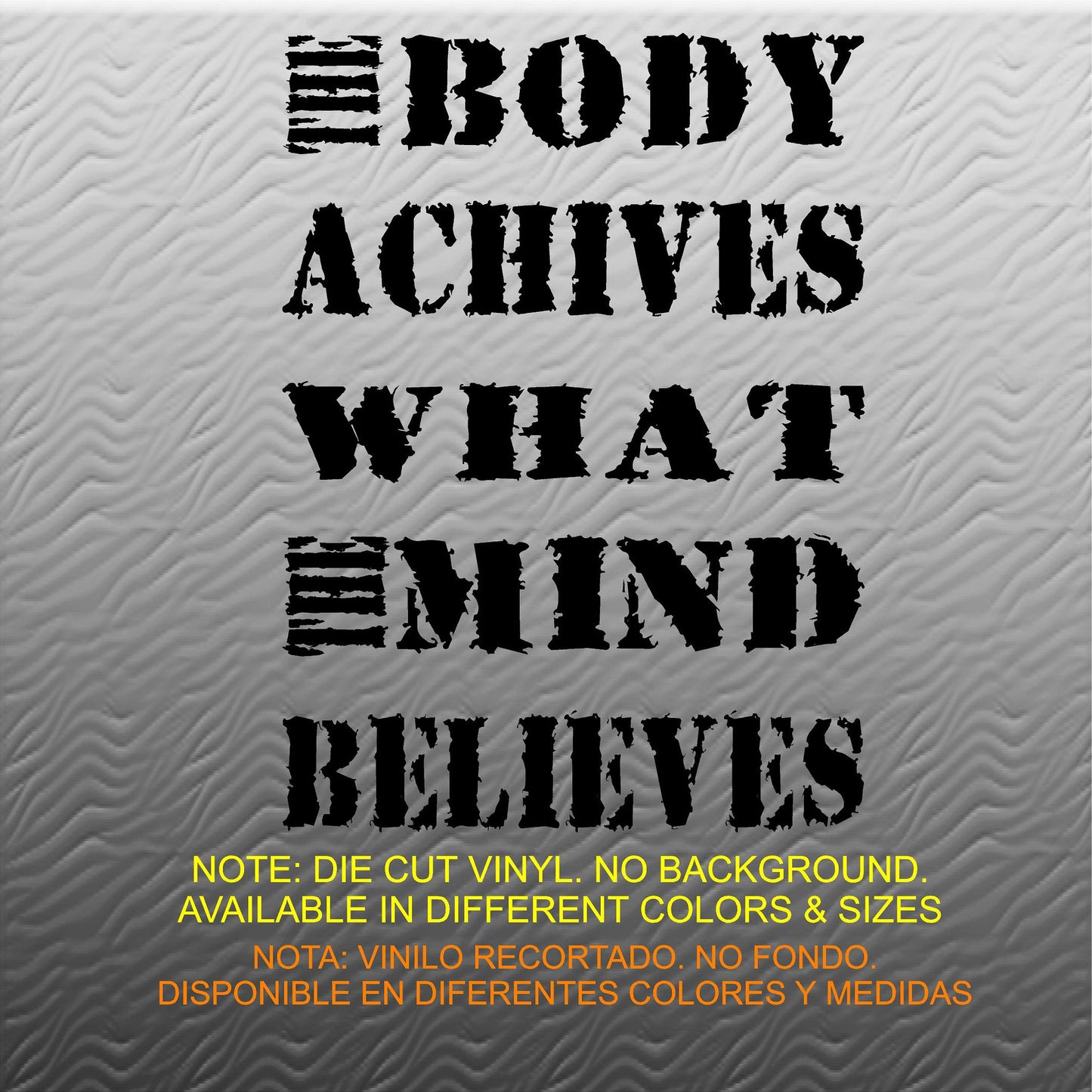 Stickers. Vinyl Wall Decal. Fitness. Gym. Exercise: The Body Achieves What The Mind Believes