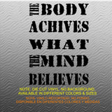 Fitness Wall Decals. Gym. Exercise: The Body Achieves What The Mind Believes