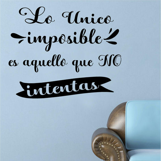Stickers. Vinyl Wall Decal. Home Decor. Frases de Inspiracion. Lo Unico Imposible es